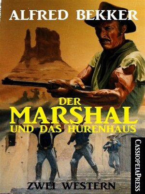 cover image of Der Marshal und das Hurenhaus--Zwei Western